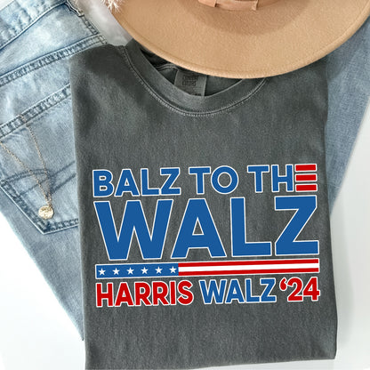 Balz to the Walz Harris/Walz 2024 Campaign Tee