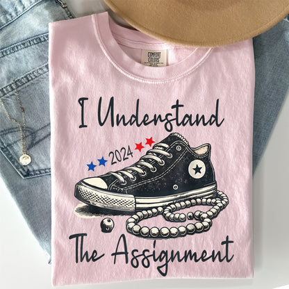 I Understand The Assignment Chucks and Pearls Harris Walz 2024 Campaign Tee