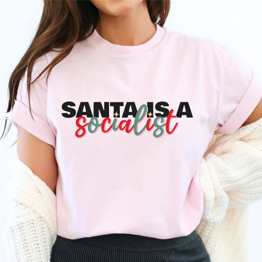 Santa is a Socialist Tee