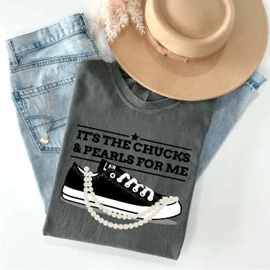 It's The Chucks and Pearls for Me Tee