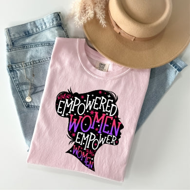 Empowered Women Empower Women Tee