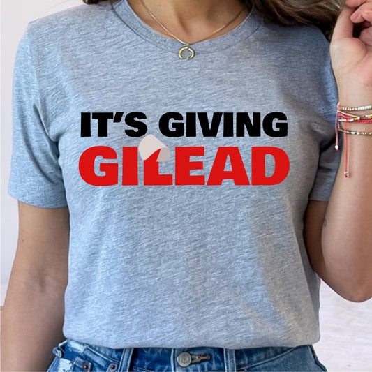 It's Giving Gilead Tee