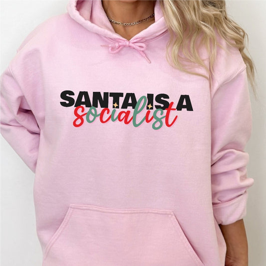 Santa is a Socialist Hoodie