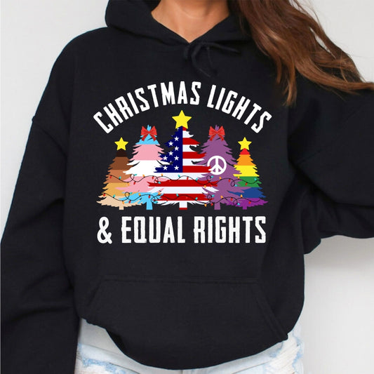 Christmas Lights & Equal Rights Hoodie